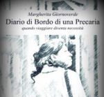 Diario di bordo di una precaria. Quando viaggiare diventa una necessità