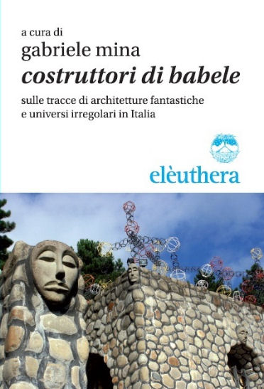 Costruttori di Babele architetti Costruttori di Babele architetti