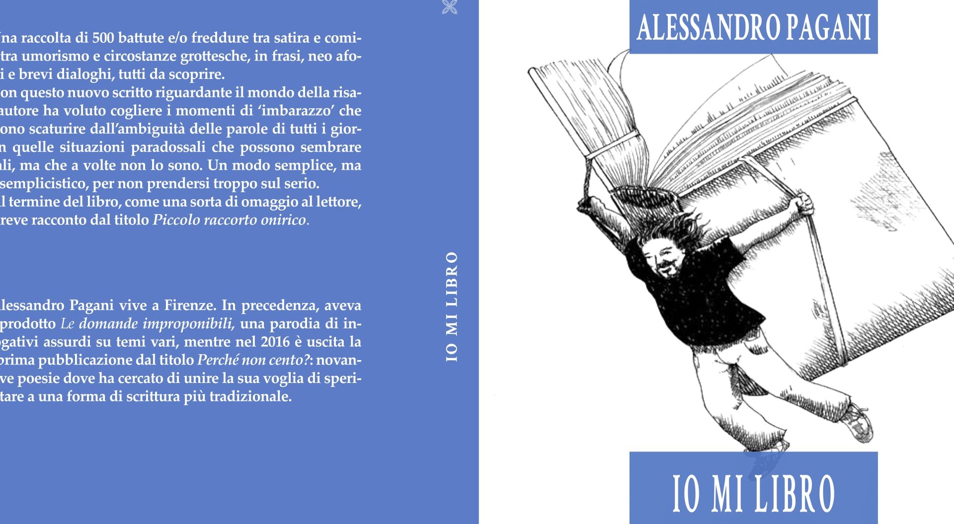 Alessandro Pagani: 500 frasi umoristiche, sarcastiche e ironiche per ridere di se stessi