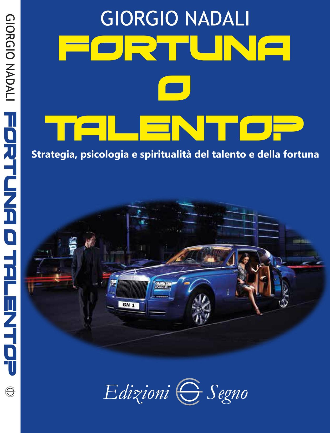 fortuna o talento