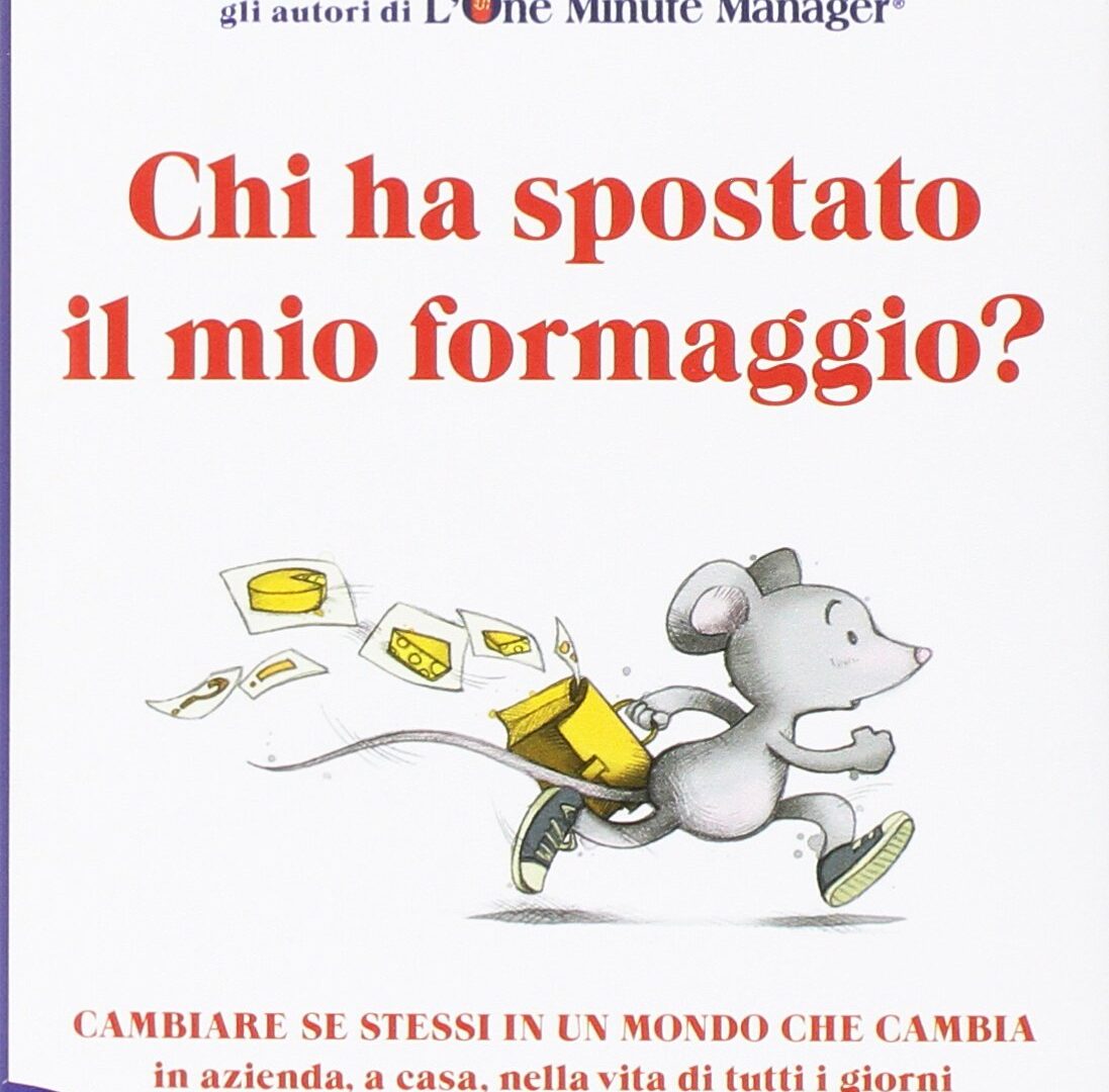Chi ha spostato il mio formaggio?