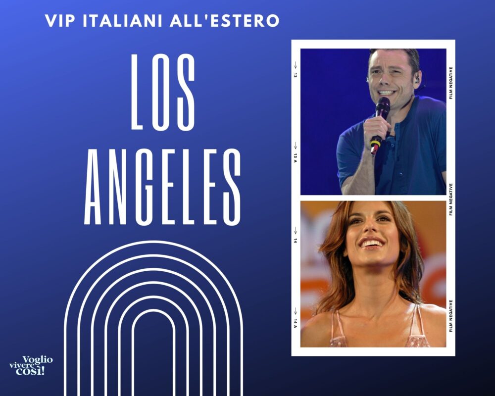 vip italiani che vivono a los angeles