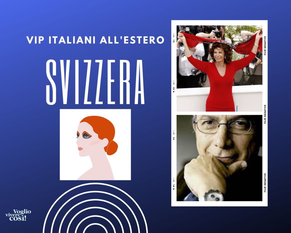 famosi italiani che vivono in Svizzera